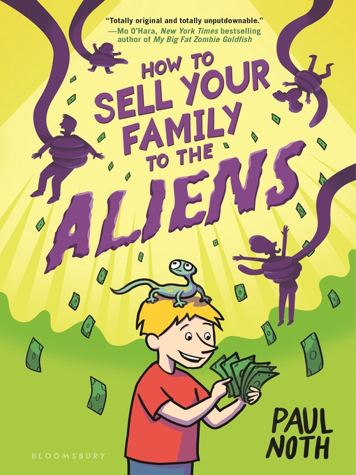 Title details for How to Sell Your Family to the Aliens by Paul Noth - Available